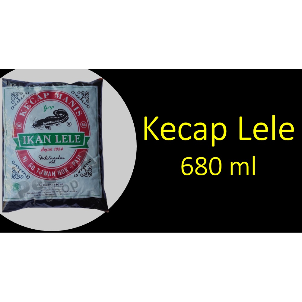 

Kecap Manis Cap LELE Khas Pati/Juwana 680 ml / 1 kg