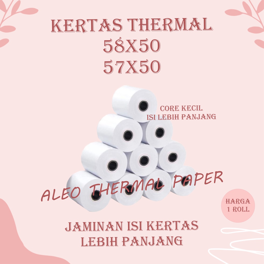 

KERTAS THERMAL STRUK KASIR PAPER ROLL 57X50 / 58X50 TERMAL POS RECEIPT MINI PRINTER BLUETOOTH 58MM MESIN CASH REGISTER 57X50MM 58X50MM