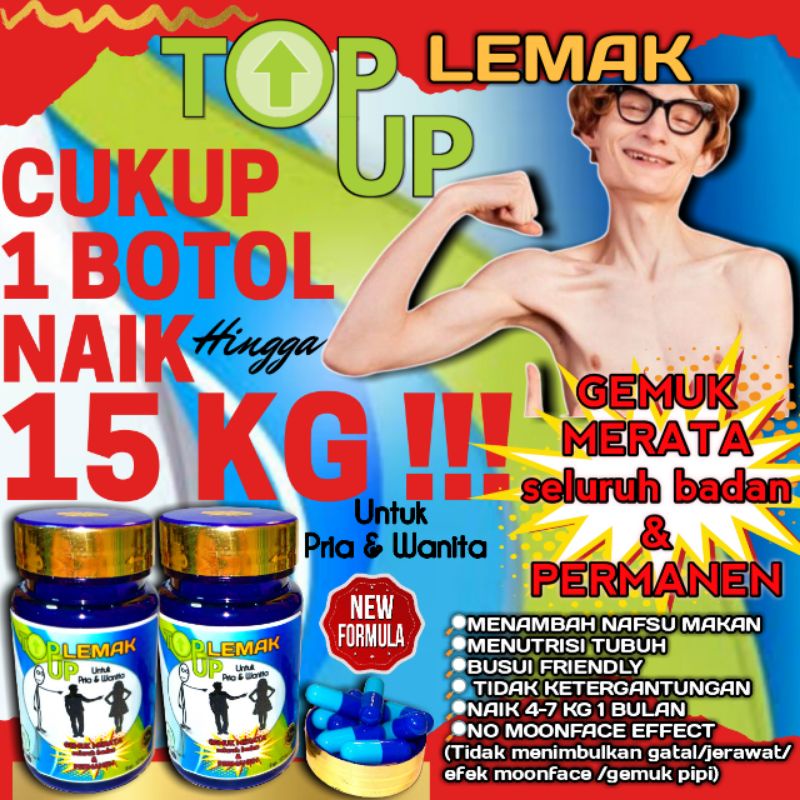 TOP UP LEMAK Obat Gemuk Penggemuk badan Suplemen Penggemuk Penambah Nafsu Makan Ampuh Permanen