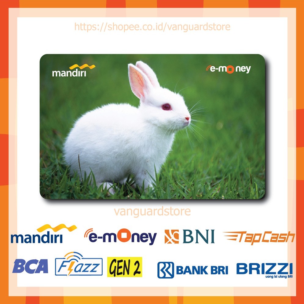 KARTU E MONEY E TOLL KELINCI PUTIH ANIMAL 10 EMONEY MANDIRI FLAZZ BCA BNI TAPCASH BRIZZI BRI-1 SISI