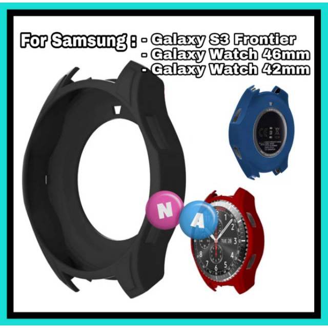 Cover Silicon Slim Samsung S3 Frontier - Galaxy Watch 42MM - Galaxy Watch 46MM - Bumper Silicon