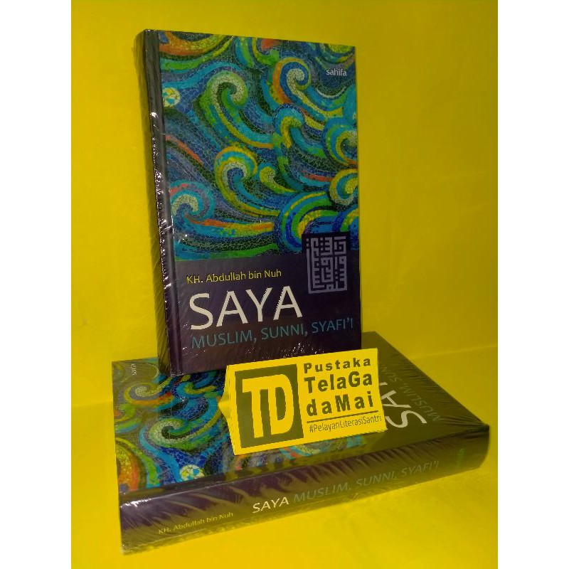 Buku Saya Muslim Sunni Syafii - KH. Abdullah bin Nuh