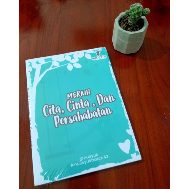 Meraih Cita, Cinta, dan Persahabatan