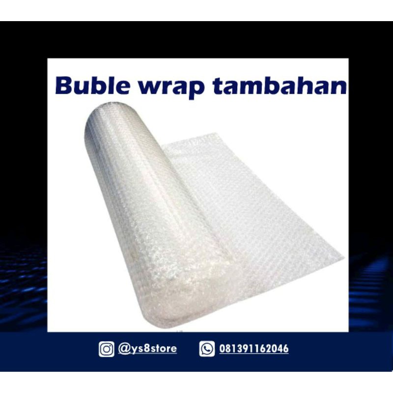 

Buble wrap tambahan
