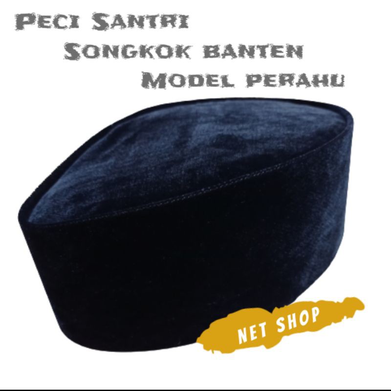 Songkok Santri Peci Banten Model Perahu Berkualitas