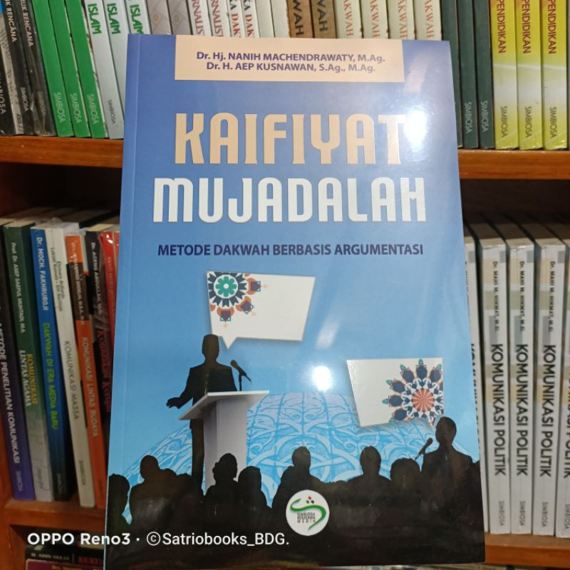 

BUKU KAIFIYAT MUJADALAH. Metode Dakwah Berbasis Argumentasi. Dr.H.Nanih M. ORIGINAL