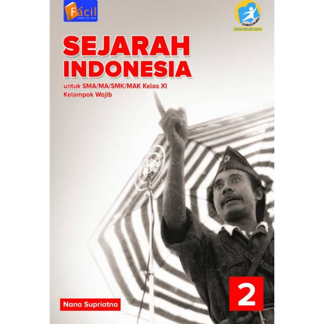 Sejarah Indonesia Wajib Kelas 11-XI SMA Revisi Facil