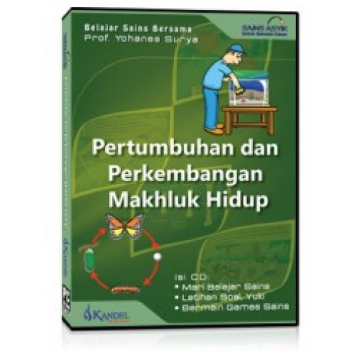 Pertumbuhan &amp; Perkembangan Mahluk Hidup - CD Edukasi Yohanes Surya