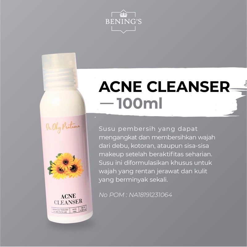 Bening's Acne Cleanser | Susu Pembersih (khusus rentan jerawat) By Dr oky pratama