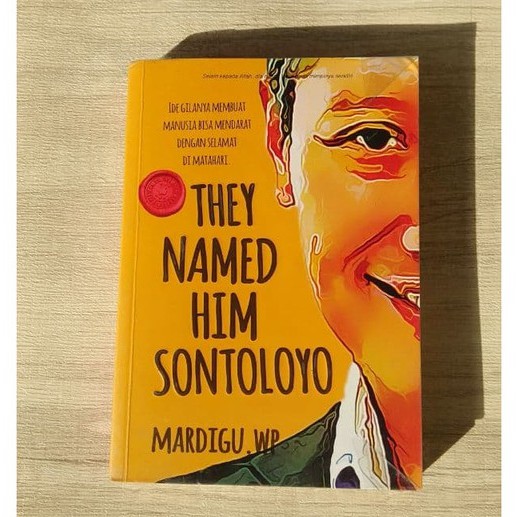 Buku Original Preloved They Named Him Sontoloyo By Mardigu Wowiek