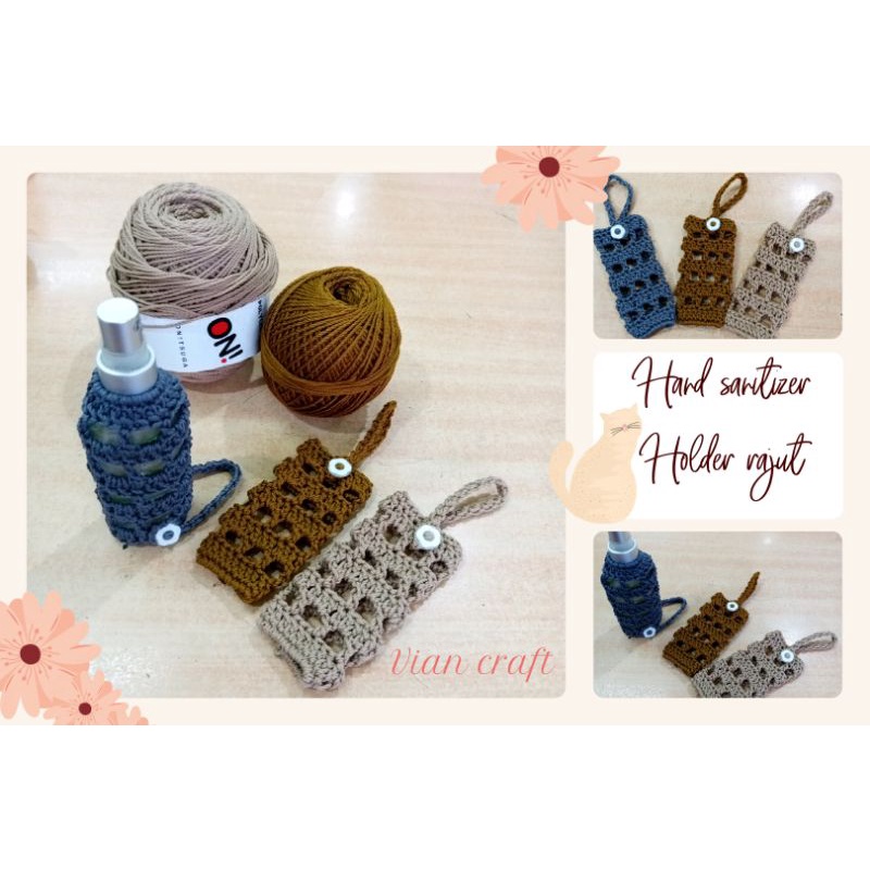 Hand Sanitizer Holder Motif B / Gantungan Rajut Handmade / Tempat Hand Sanitizer rajut (-+50ml)