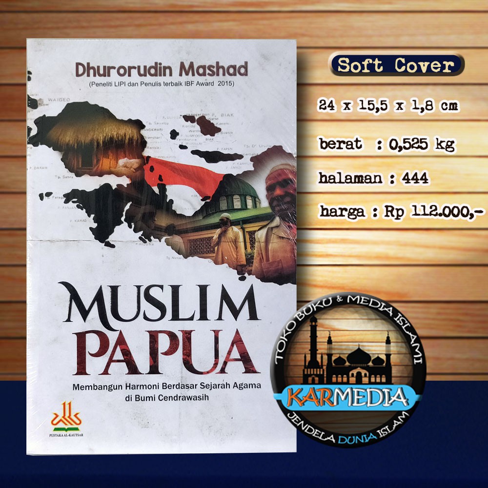 Buku Muslim Papua - Pustaka Al Kautsar - Karmedia