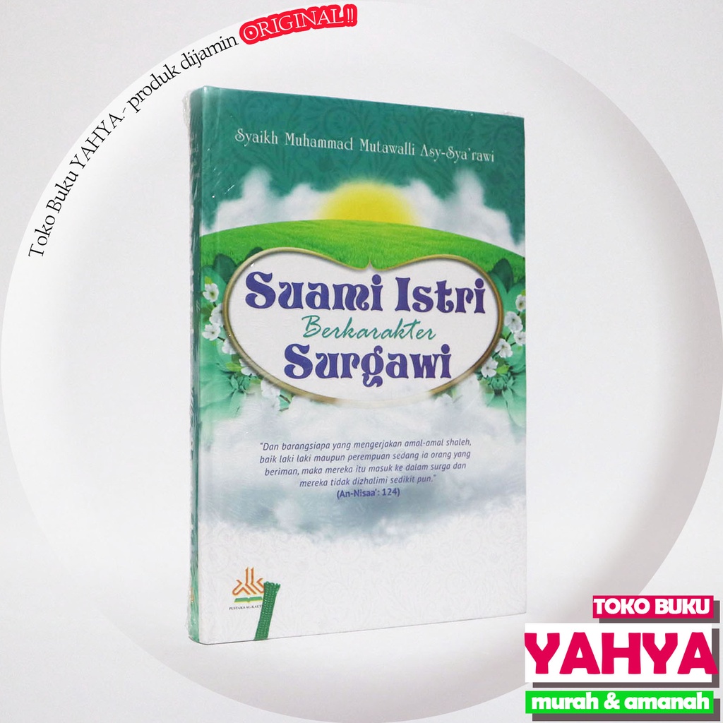 Suami Istri Berkarakter Surgawi - Pustaka Al Kautsar Alkautsar