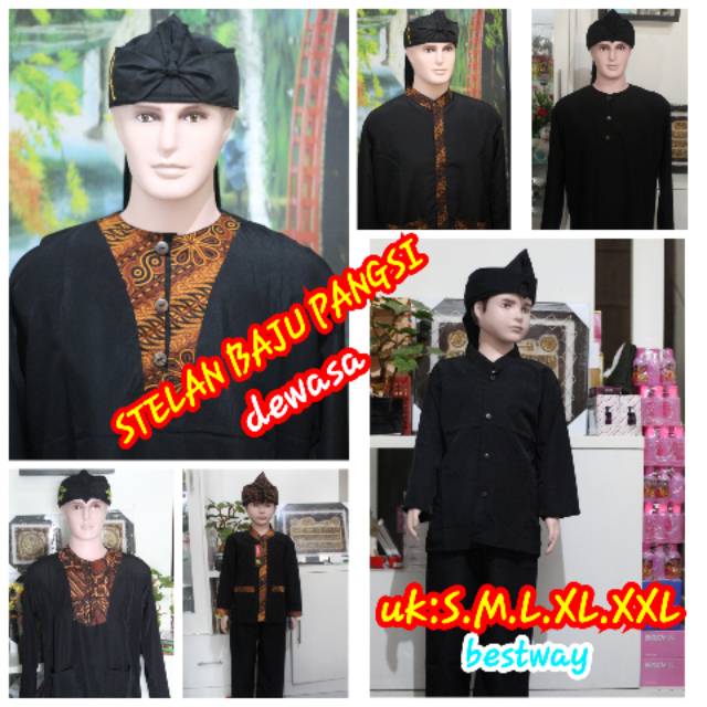 BAJU PANGSI STELAN BAJU  PANGSI PLUS IKET  SUNDA JAWA   BETAWI UK S.M.L.XL.XXL (kode 10)