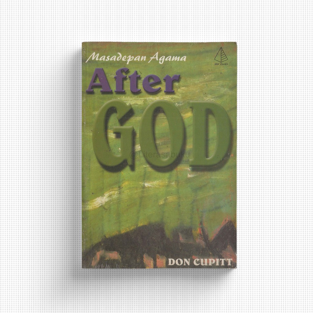 After God :  Masa Depan Agama - Don Cupitt