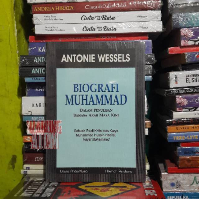 Original Buku Biografi Muhammad By Antonie Wessels Shopee Indonesia