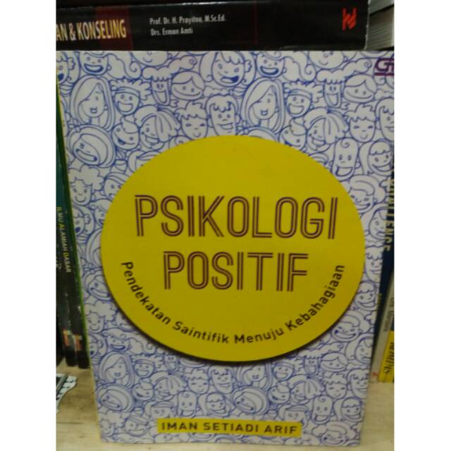 Psikologi Positif Pendekatan Saintifik Menuju Kebahagiaan Iman Seriadi Shopee Indonesia