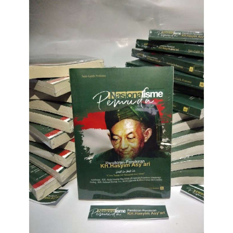 Nasionalisme Pemuda: Pemikiran-Pemikiran KH. Hasyim Asy'ari - Seto Galih Pratomo