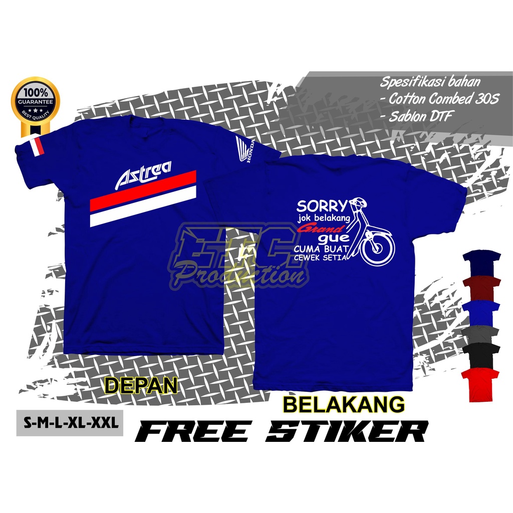 "Kaos Motor Honda Astrea Grand Sorry | Kaos Motor Astrea Grand | Baju Otomotif Grand Menolak Punah |