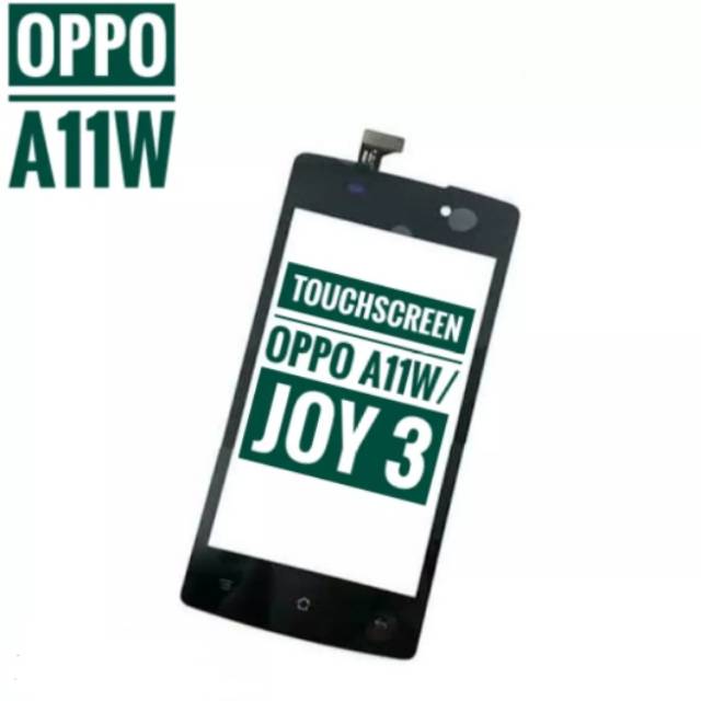 TOUCHSCREEN/LAYAR SENTUH OPPO JOY 3/OPPO A11W(AAA)
