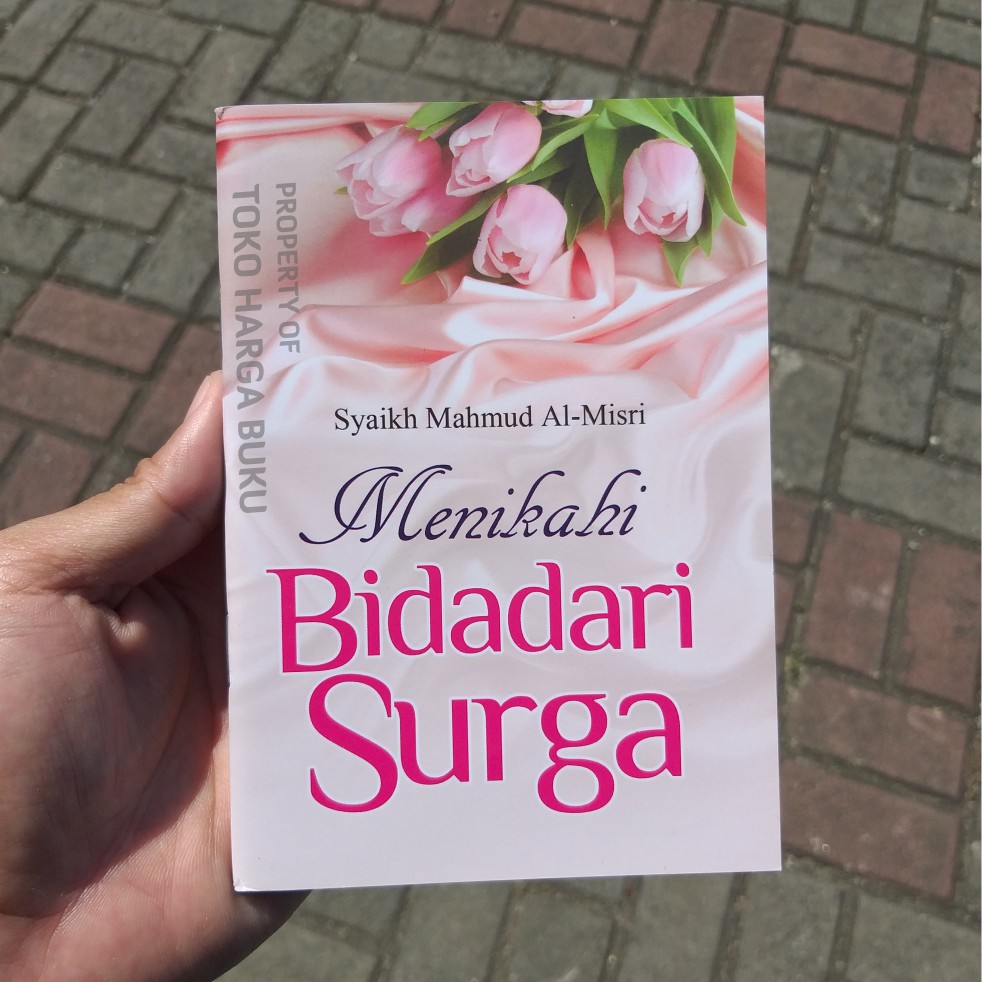 Foto Menikahi Bidadari Surga - Pustaka Al-Inabah