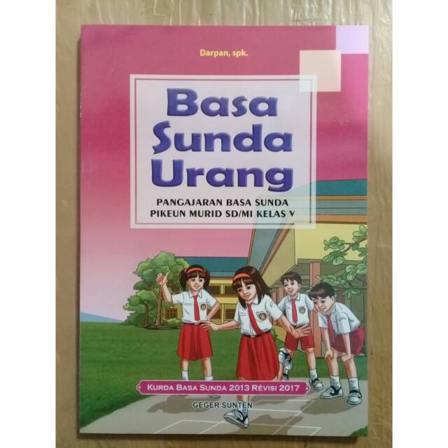 Basa Sunda Urang Sd Mi Kelas 5 Kurikulum 2013 Edisi Revisi 2017 Shopee Indonesia
