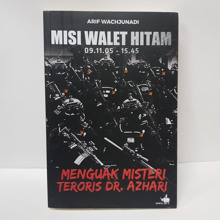 

❤BISA COD❤ Buku. Misi Walet Hitam Menguak Misteri Teroris DR.Azhari