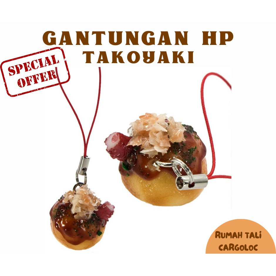 Gantungan HP Makanan JEPANG TAKOYAKI