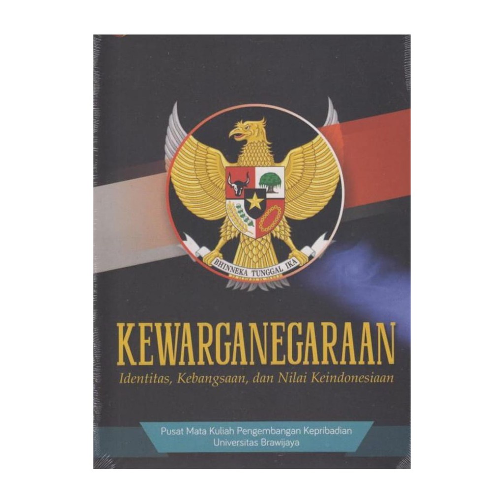 Kewarganegaraan Identitas Kebangsaan dan Nilai Keindonesiaan Tim Dosen Kewarganegaraan MPK UB -origi