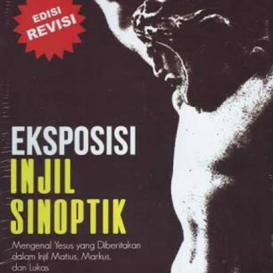 Buku Eksposisi Injil Sinoptik(Eksposisi Alkitab)