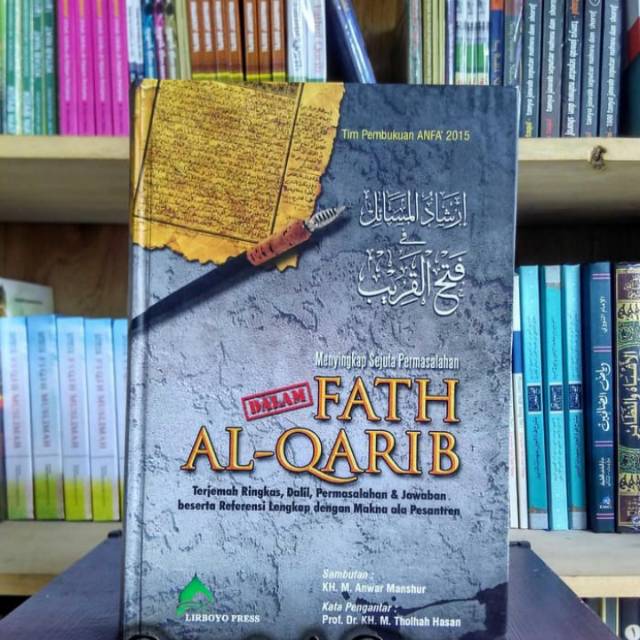 Terjemah Kitab FATHUL QORIB - Fathul Qarib Sejuta Masalah Lengkap - Lirboyo