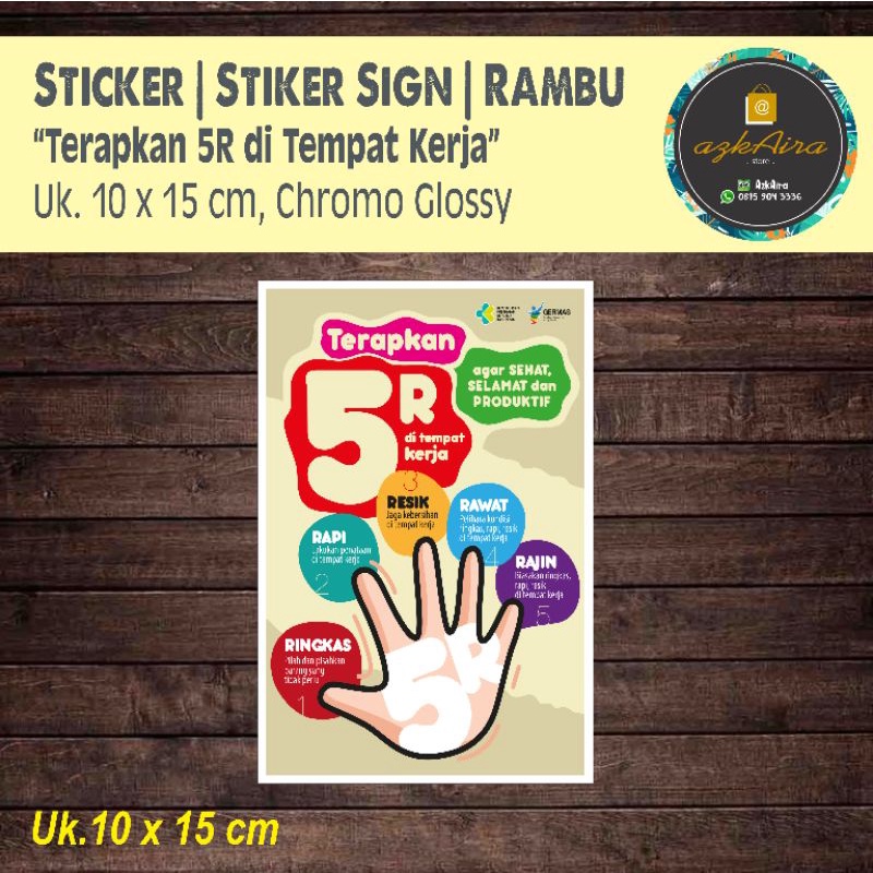 

Sticker Stiker Sign Terapkan 5R di Tempat Kerja - Uk. 10x15 cm