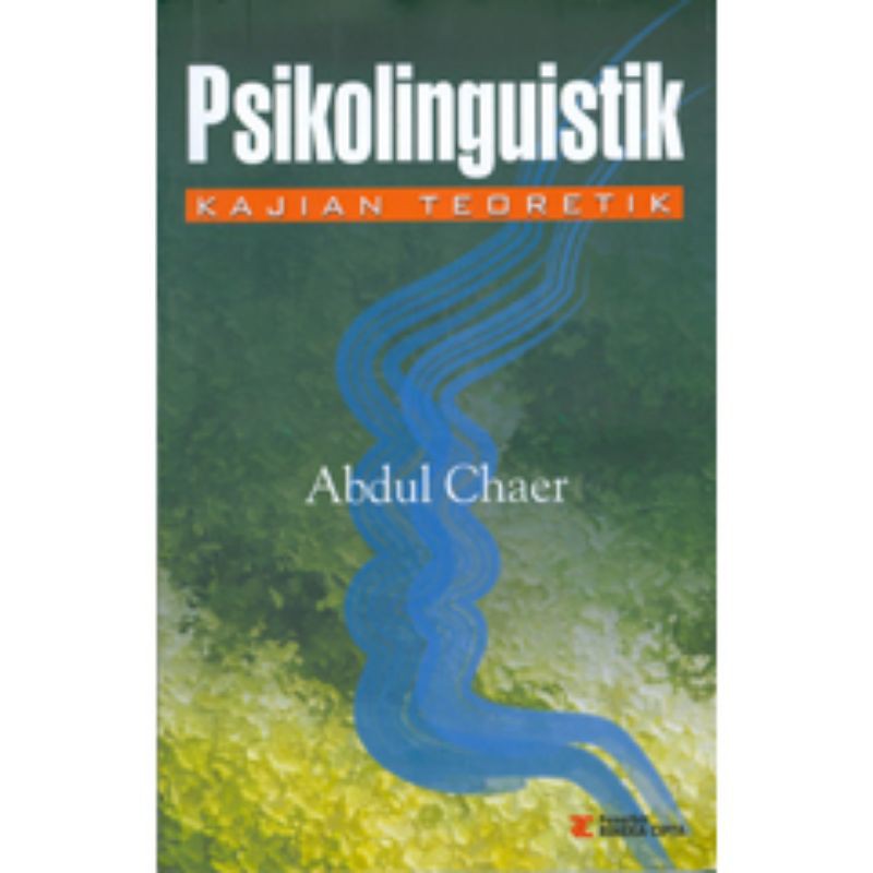 Jual Psikolinguistik Kajian Teoretik Abdul Chaer [ Edisi Lama ...