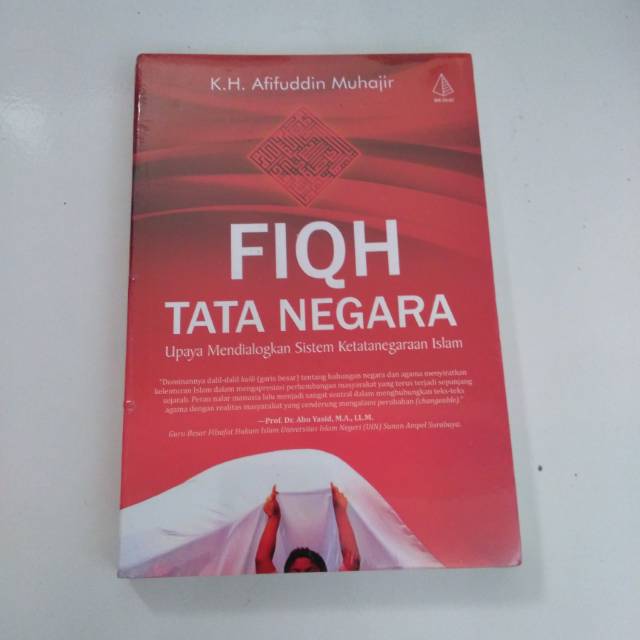 Fiqh Tata Negara - KH Afifuddin Muhajir