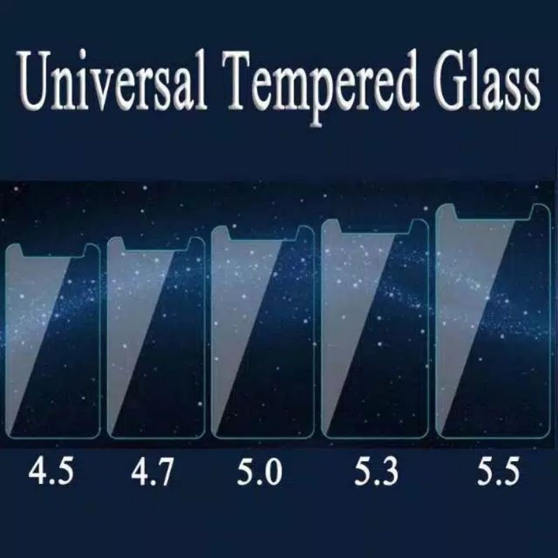 TEMPERED GLASS UNIVERSAL 4in/4,7in/5in/5,3in/5,5in