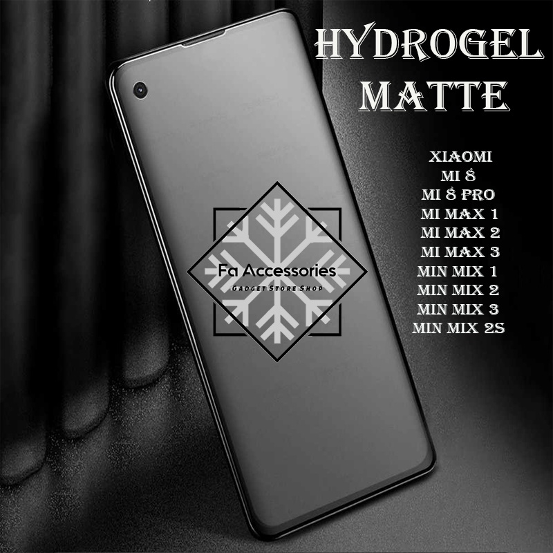 FA ANTI GORES JELLY HYDROGEL MATTE XIAOMI MIMAX MI 8 PRO MAX MIX 1 2 3 2S FULL SCREEN GUARD SHOCK