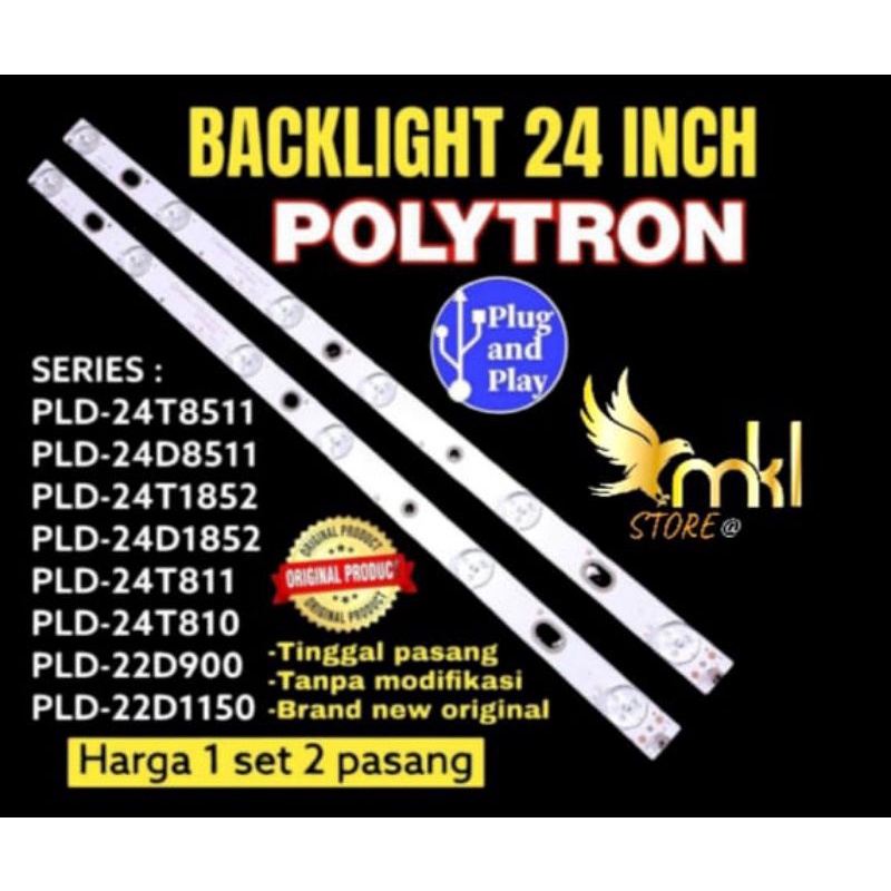 BACKLIGHT TV LED 24" INCH POLYTRON 6KANCING 3VOL PLD-24T8511-24D8511-241150-22D900-22D48511-24T8511-
