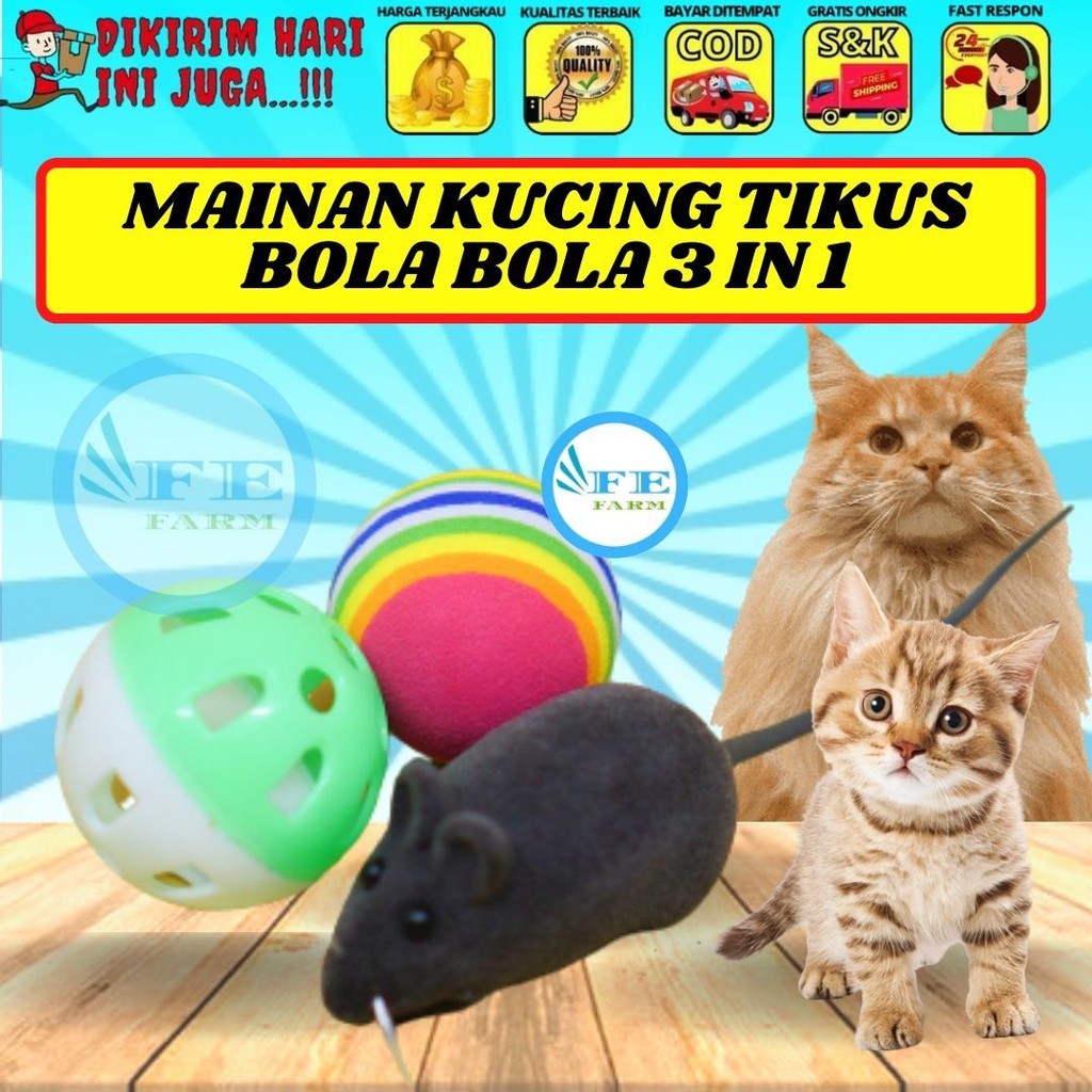 Mainan Kucing Cat Toys 3 in 1 Set Hemat Tikus Bola Bola Kemrincing FEFARM