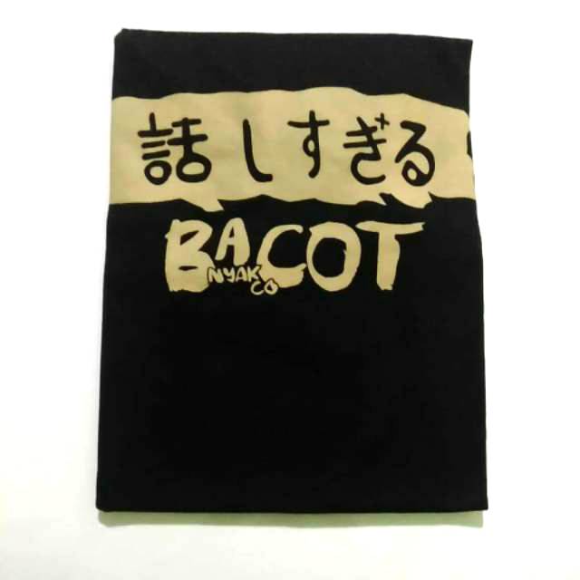 Kaos bacot | kaos tulisan | bacot kon / KAOS KATA-KATA