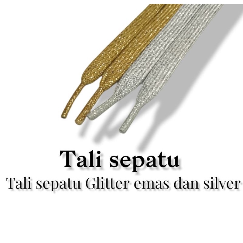 tali sepatu glitter emas dan silver dijual/pasang