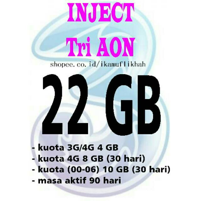 Tri AON 2gb 6gb 9gb 22gb 25gb 38gb 44gb paket kuota data