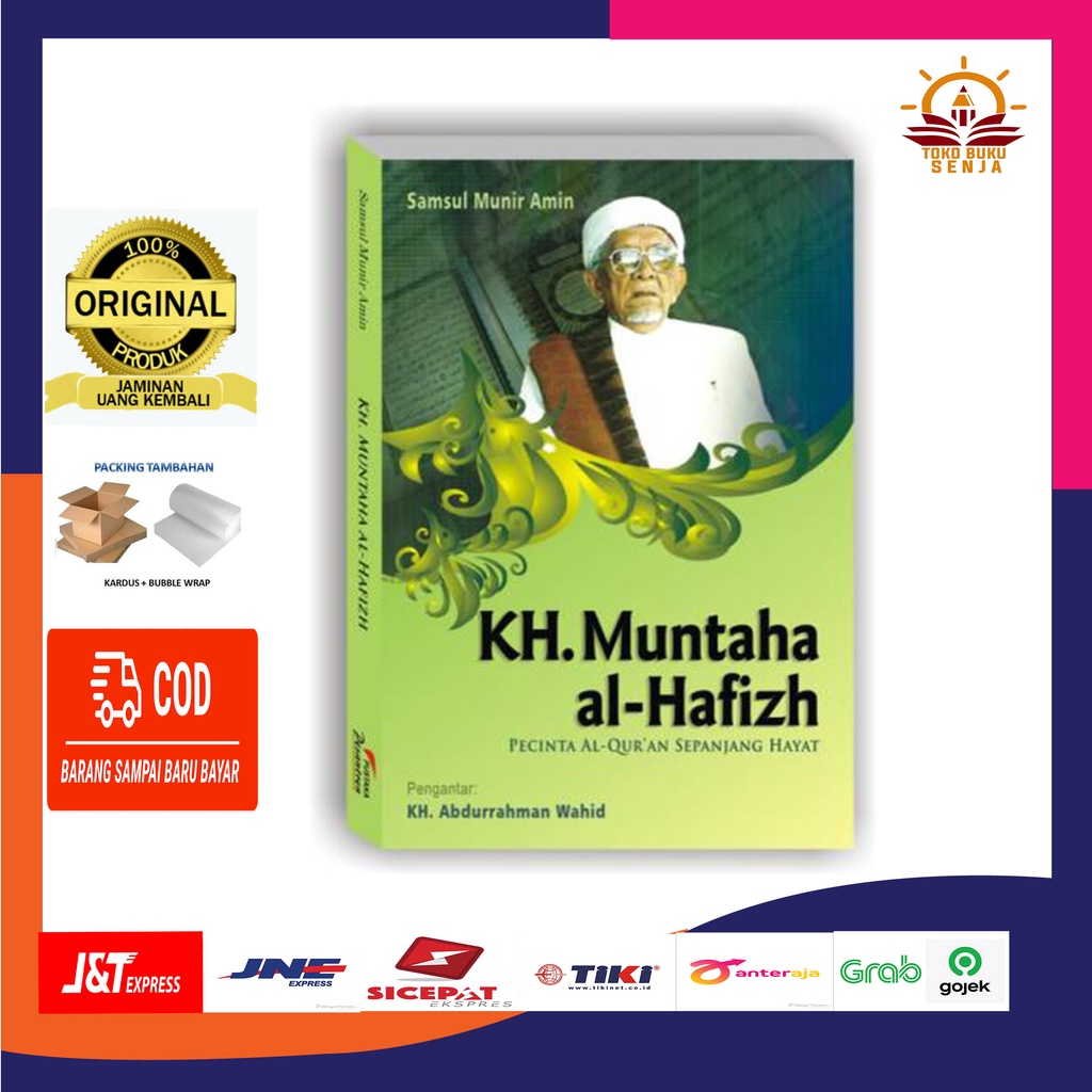 KH MUNTAHA AL HAFIZH ; Pecinta Al Quran Sepanjang Hayat / BUKU ORIGINAL