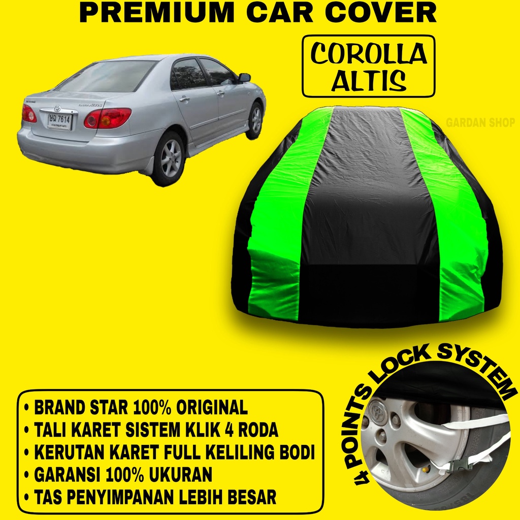 Body Cover COROLLA ALTIS Sarung Strip HIJAU Penutup Pelindung Bodi Mobil Corolla Altis PREMIUM