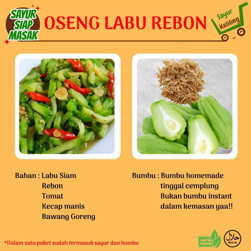 

SAYUR KELILING - OSENG LABU REBON - SAYUR SIAP MASAK ( SUDAH TERMASUK BUMBU )