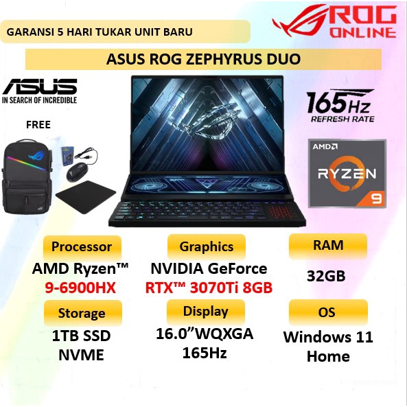 LAPTOP POWER FULL ASUS ROG ZEPHYRUS DUO RYZEN 9 6900HX RAM 32GB SSD 1TB NVIDIA RTX 3070Ti 8GB DDR6 Windows 11 Home + OHS 2021 LAYAR 16.0"WQXGA 165Hz BLACK - ASUS ROG ZEPHYRUS DUO GX650RW