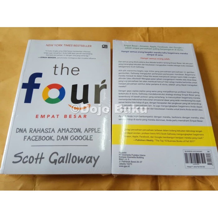 The Four: DNA Rahasia Amazon- Apple- Facebook- dan Google by Scott G