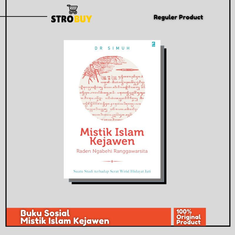 Mistik Islam Kejawen Raden Ngabehi Ranggawarsita