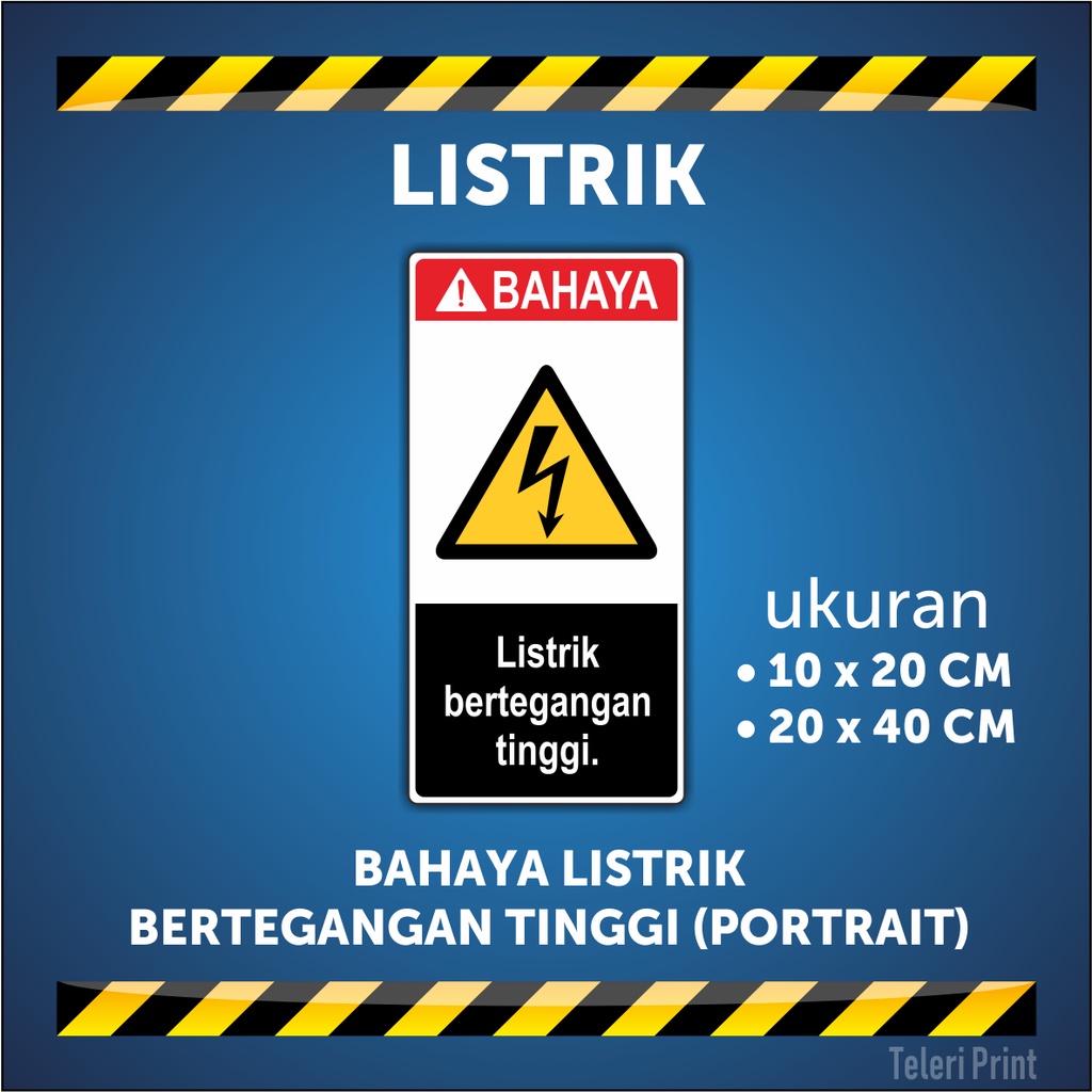 

Stiker BAHAYA LISTRIK BERTEGANGAN TINGGI (PORTRAIT)