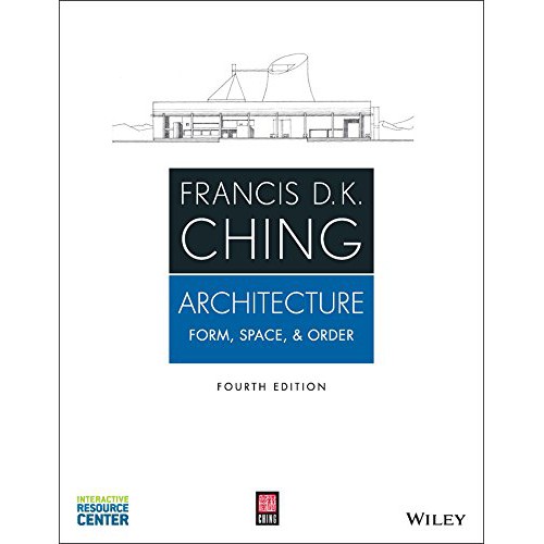 Architecture: Form, Space, and Order