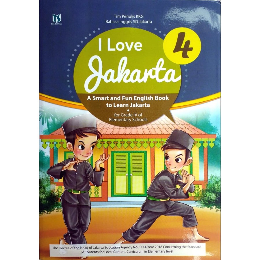 TERMURAH-BUKU BAHASA INGGRIS KLS 4 : I LOVE JAKARTA (PENERBIT Tiga Serangkai )-3.1.23